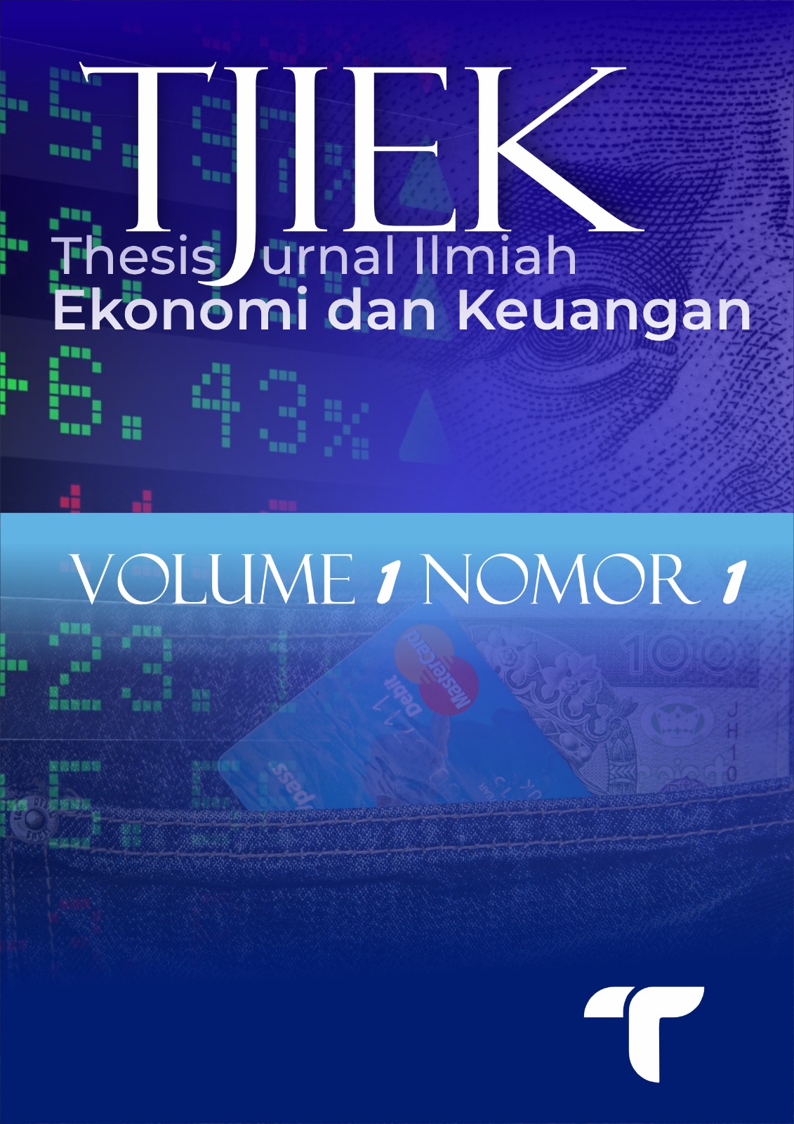 					View Vol. 1 No. 1 (2026): TJIEK: Thesis Jurnal Ilmiah Ekonomi dan Keuangan (on procces)
				