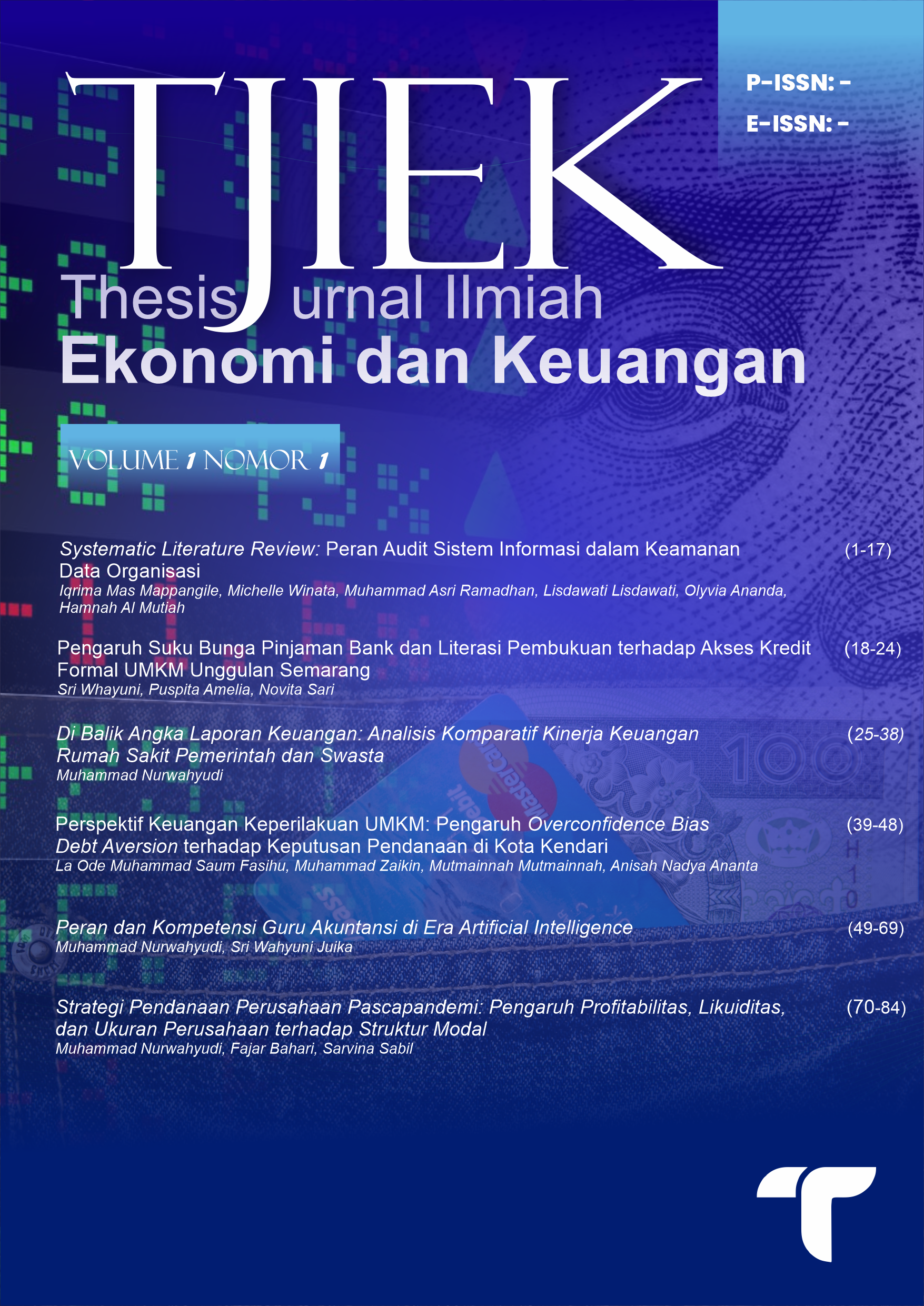					View Vol. 1 No. 1 (2026): TJIEK: Thesis Jurnal Ilmiah Ekonomi dan Keuangan
				