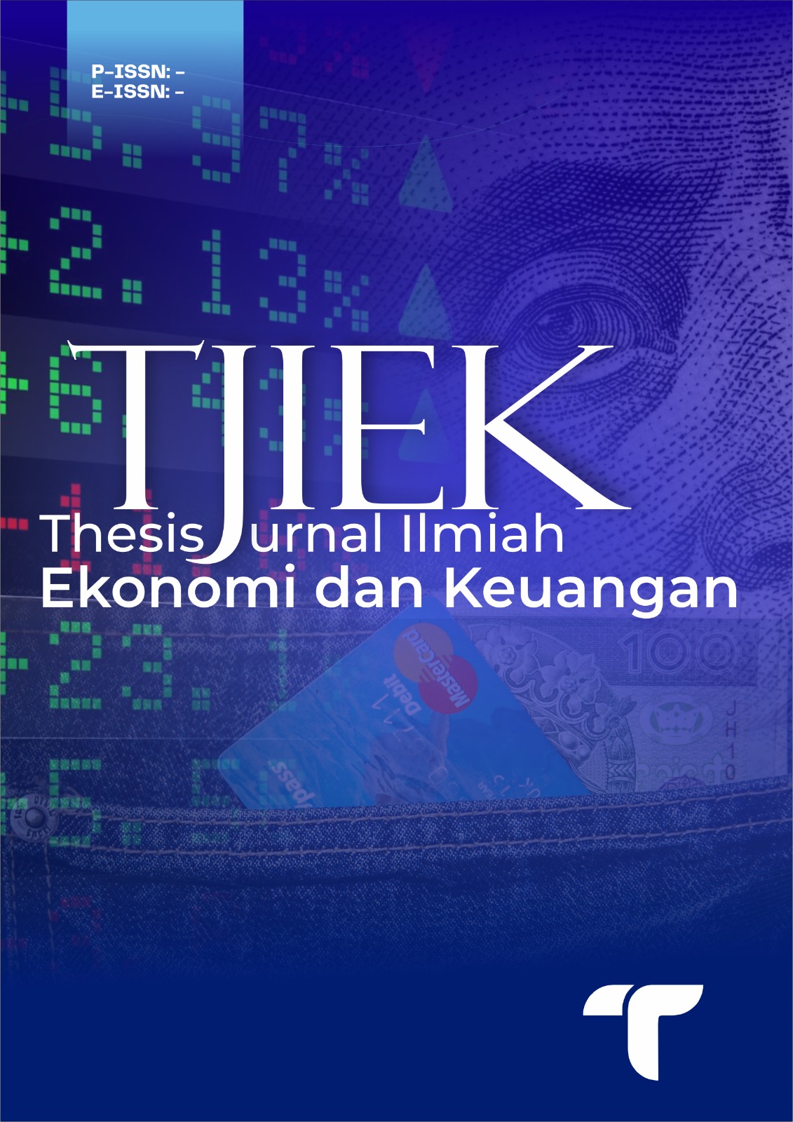 TJIEK: Thesis Jurnal Ilmiah Ekonomi dan Keuangan